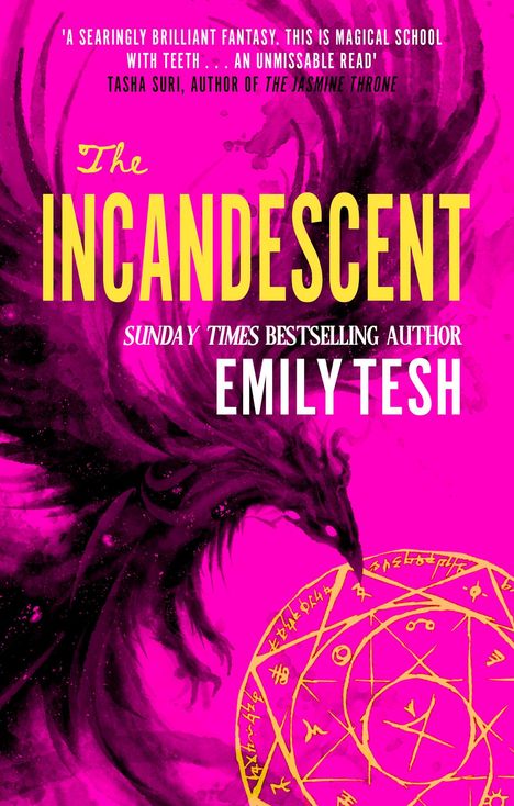 "The Incandescent" von Emily Tesh, magenta Hintergrund, schwarzer Phönix, gelbes mystisches Symbol.
