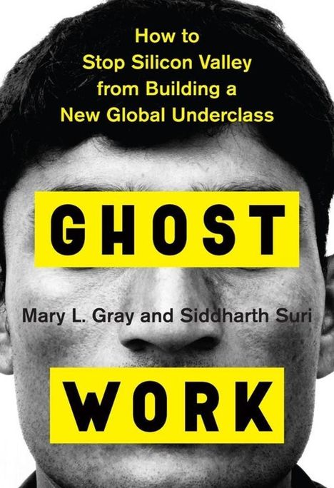 Mary L. Gray: Ghost Work, Buch