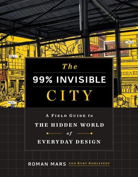 Roman Mars: The 99% Invisible City, Buch