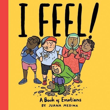 "I FEEL! A Book of Emotions by Juana Medina." Fünf illustrierte Kinder zeigen verschiedene Emotionen auf gelbem Hintergrund.