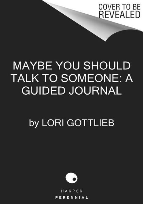 Lori Gottlieb: Maybe You Should Talk to Someone: The Journal, Buch