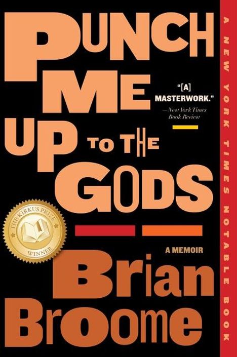 Brian Broome: Punch Me Up to the Gods, Buch