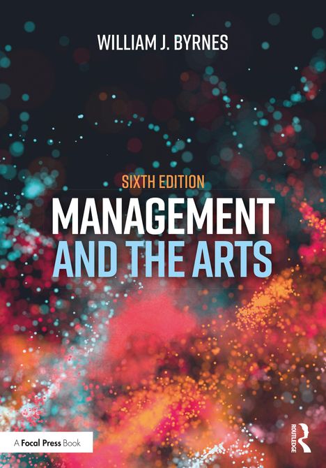 William J. Byrnes: Management and the Arts, Buch