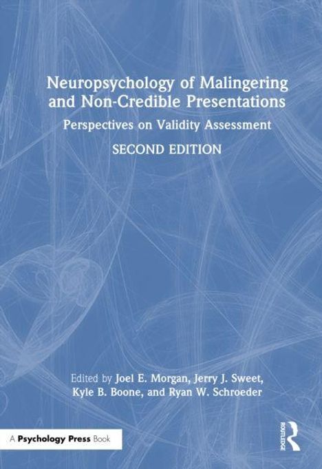 "Neuropsychology of Malingering and Non-Credible Presentations. Perspectives on Validity Assessment. Second Edition. Editor: Joel E. Morgan." Pastellblauer Hintergrund mit weißen, wirbelnden Linien.