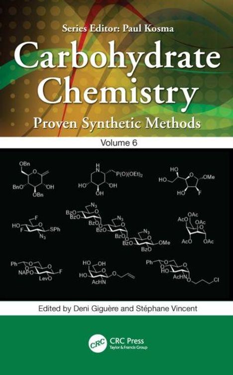 Titel: "Carbohydrate Chemistry: Proven Synthetic Methods Volume 6". Chemische Strukturen vor grünem Hintergrund.