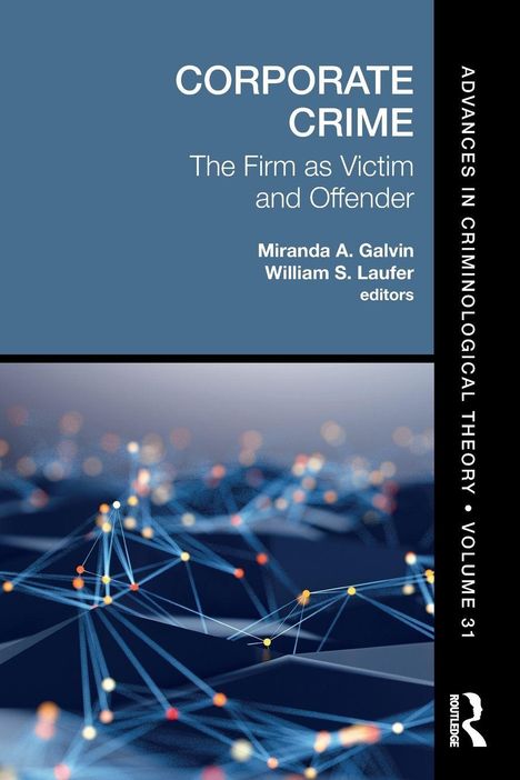 Text oben: "CORPORATE CRIME: The Firm as Victim and Offender". Unten: Netzwerk aus verbundenen, leuchtenden Punkten.