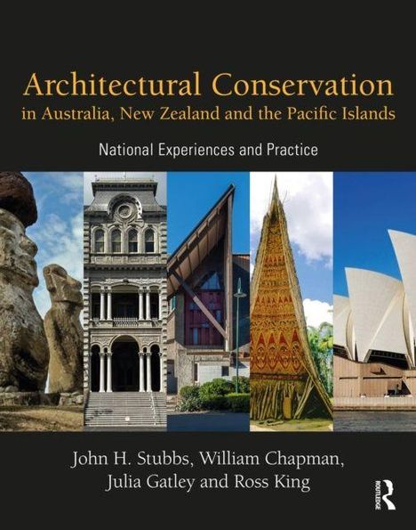 „Architectural Conservation in Australia, New Zealand and the Pacific Islands“, darunter Bilder von verschiedenen Gebäuden.