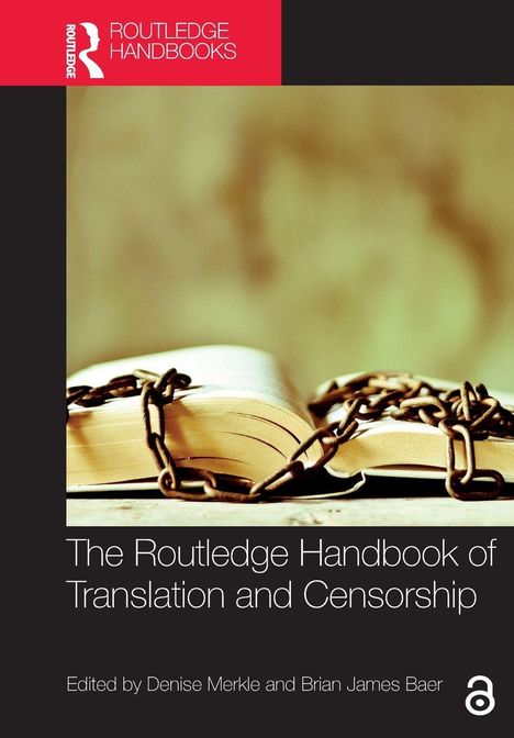 "The Routledge Handbook of Translation and Censorship" zeigt ein Buch mit Ketten umwickelt.