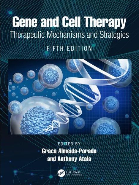 Titel: "Gene and Cell Therapy: Therapeutic Mechanisms and Strategies, Fifth Edition". Visual: DNA-Stränge und Zellen.