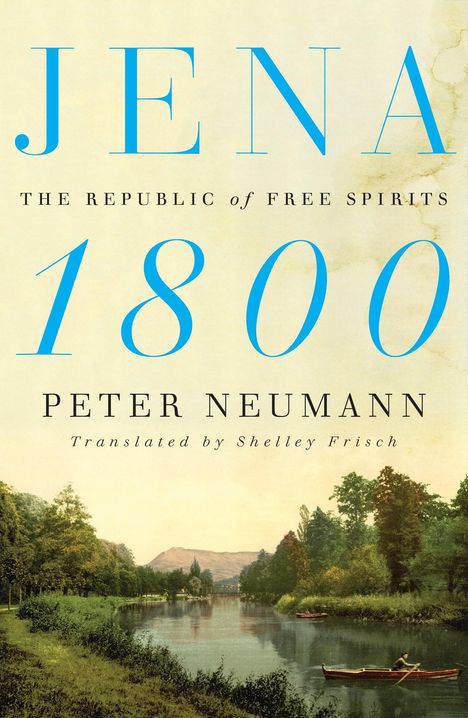 Peter Neumann: Jena 1800, Buch