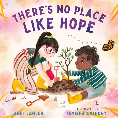 Janet Lawler: There's No Place Like Hope, Buch