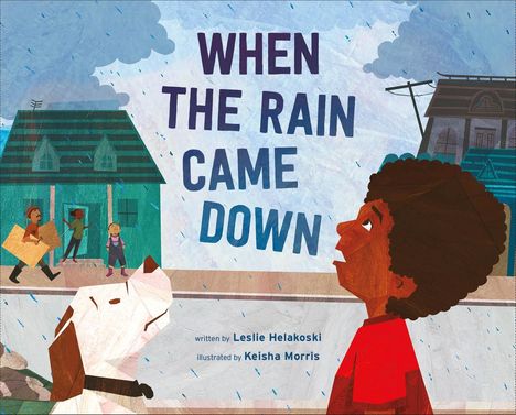 Leslie Helakoski: When the Rain Came Down, Buch