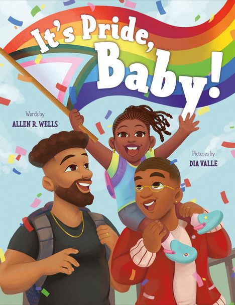 Allen R Wells: It's Pride, Baby!, Buch