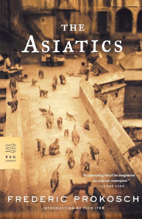 Frederic Prokosch: The Asiatics, Buch