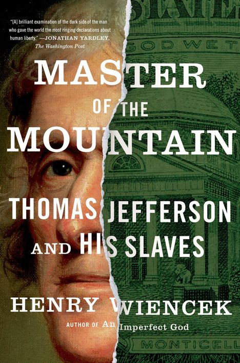 Henry Wiencek: Master of the Mountain, Buch