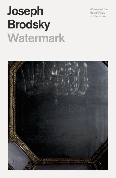 Joseph Brodsky: Watermark, Buch