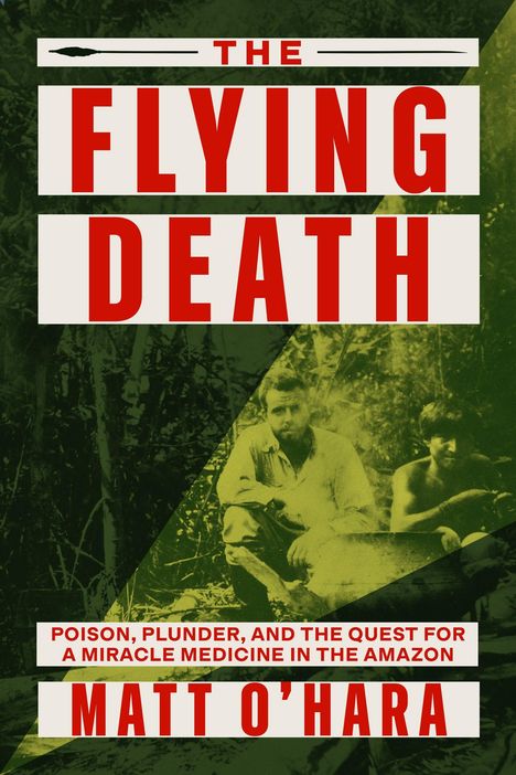 "The Flying Death" in großen roten Buchstaben, zwei Männer im Amazonas-Dschungel, grünlicher Hintergrund.