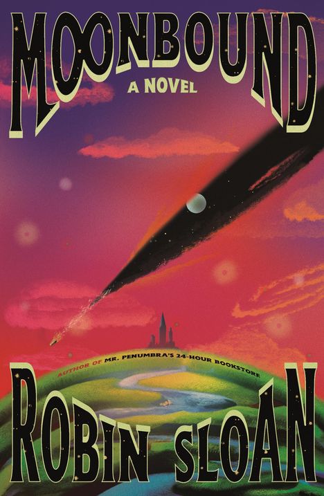Robin Sloan: Moonbound, Buch