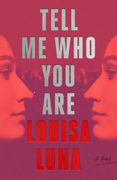 Louisa Luna: Tell Me Who You Are, Buch