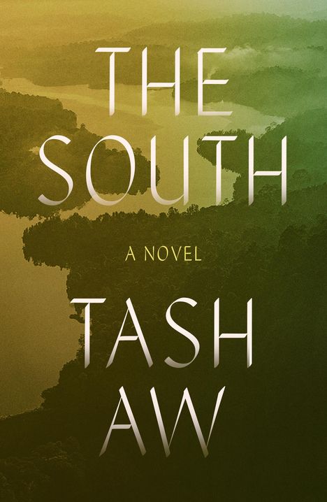 Tash Aw: The South, Buch