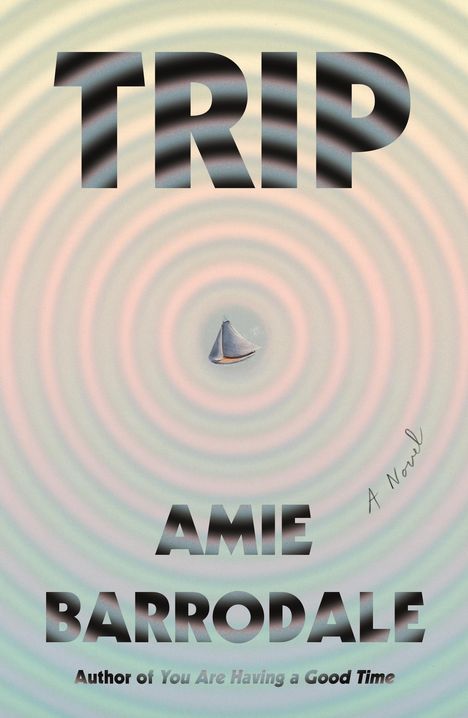 Amie Barrodale: Trip, Buch