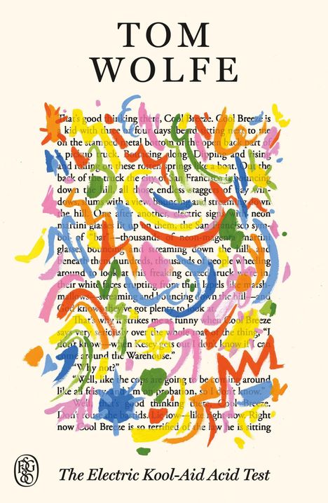 "Tom Wolfe" oben, darunter "The Electric Kool-Aid Acid Test". Bunte, wellenartige Formen über gedrucktem Text.