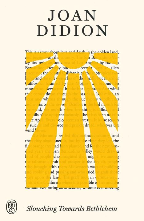 Text: "Joan Didion, Slouching Towards Bethlehem." Gelbe Sonnenstrahlen über Text als Illustration.