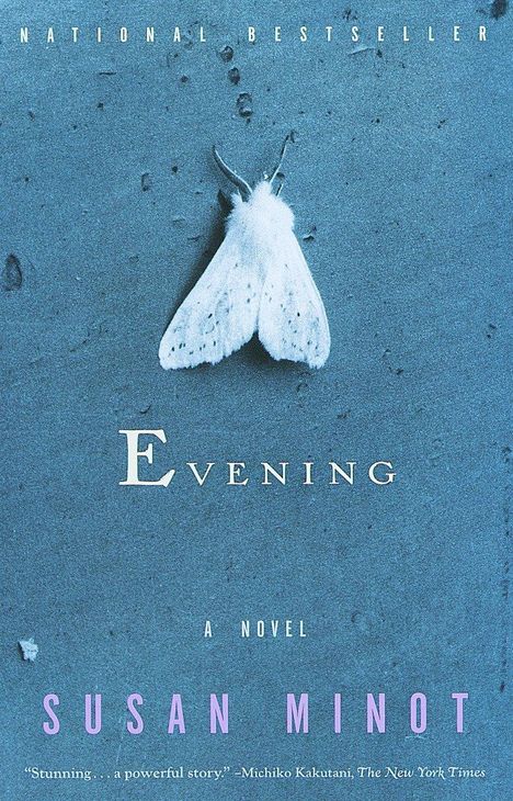 Susan Minot: Evening, Buch