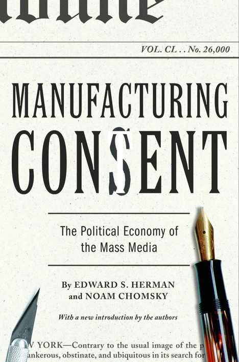 Edward S. Herman: Manufacturing Consent: The Political Economy of the Mass Media, Buch