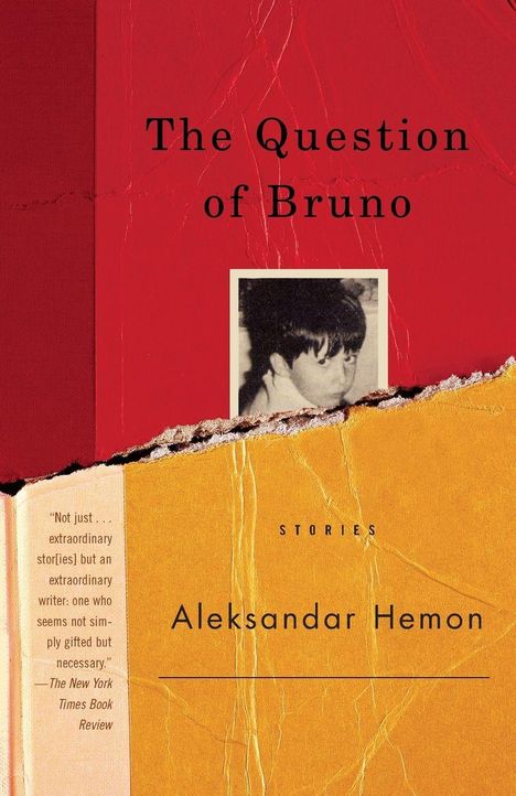 „The Question of Bruno“, eine Sammlung von Geschichten von Aleksandar Hemon. Ein Foto eines Jungen ist mittig platziert.