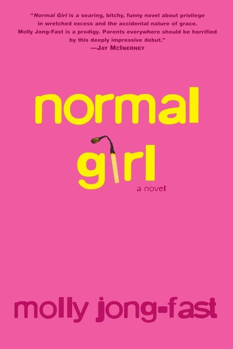 Molly Jong-Fast: Normal Girl, Buch