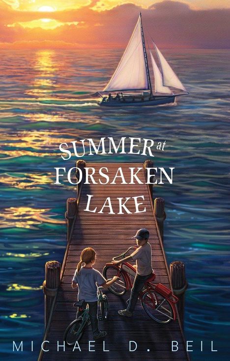 Michael D Beil: Summer at Forsaken Lake, Buch