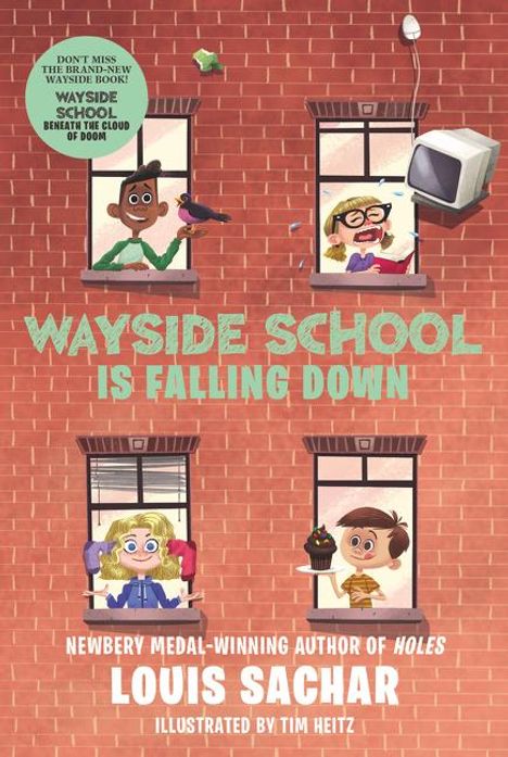 "WAYSIDE SCHOOL IS FALLING DOWN" von Louis Sachar, illustriert von Tim Heitz. Kinder schauen aus Schulfenstern.