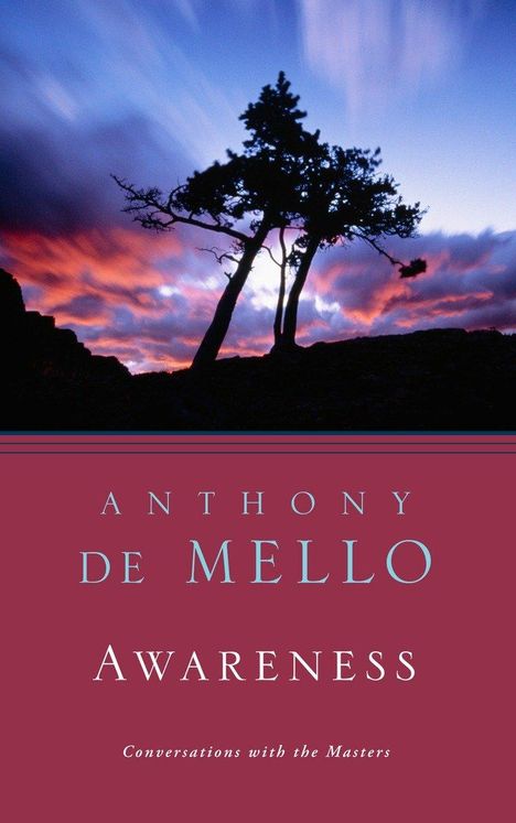 Anthony De Mello: Awareness, Buch
