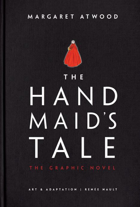 Margaret Atwood (geb. 1939): The Handmaid's Tale (Graphic Novel), Buch