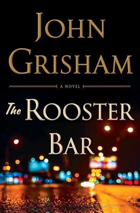 John Grisham: Rooster Bar, Buch