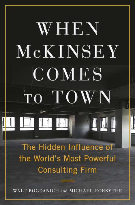 Michael Forsythe: When McKinsey Comes to Town, Buch