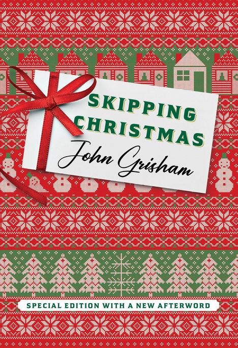 John Grisham: Skipping Christmas (Special Edition), Buch