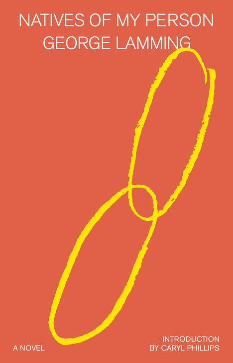 "Natives of My Person, George Lamming". Roter Hintergrund, gelbe abstrakte Linien, einfache, moderne Buchcover-Design.