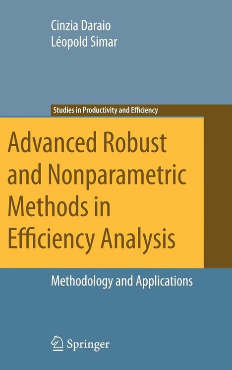 Cinzia Daraio: Advanced Robust and Nonparametric Methods in Efficiency Analysis, Buch