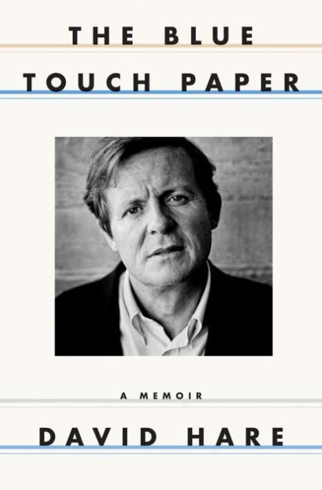 David Hare: The Blue Touch Paper: A Memoir, Buch
