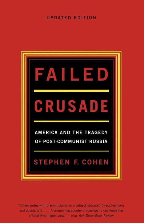 Stephen F. Cohen: Failed Crusade, Buch