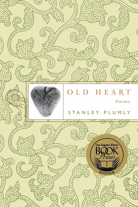 Stanley Plumly: Old Heart, Buch