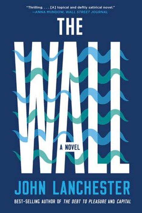 John Lanchester: The Wall, Buch