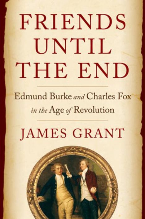 James Grant: Friends Until the End, Buch