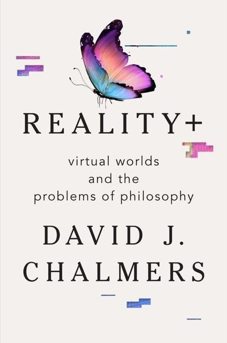 David J. Chalmers: Reality+, Buch