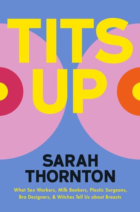 Sarah Thornton: Tits Up, Buch