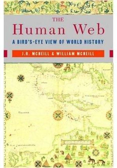 J R McNeill: The Human Web, Buch
