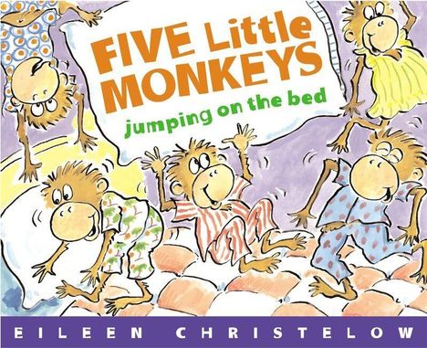 "FIVE Little MONKEYS jumping on the bed" zeigt fünf Affen mit Schlafanzügen, die auf einem Bett herumspringen.