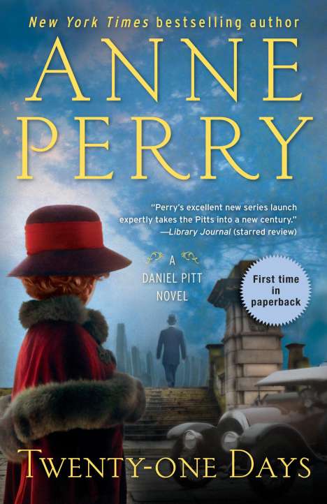 Anne Perry: Twenty-One Days: A Daniel Pitt Novel, Buch